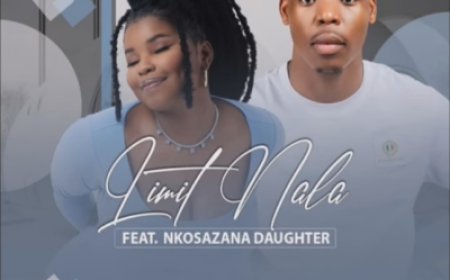 Limit Nala ft Nkosazana Daughter – Mahhala