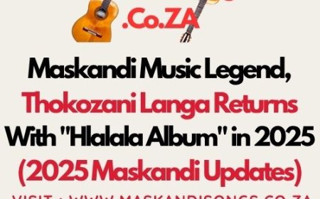 (News) Maskandi Music Legend, Thokozani Langa Returns With "Hlala la Album" in 2025