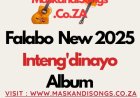 Falabo  – Inteng'dinayo  Album | Mp3 & ZIP Download