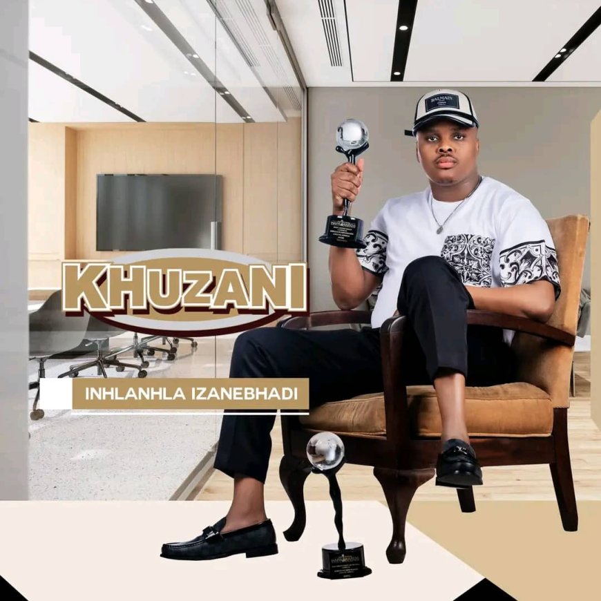 ALBUM: Khuzani – Inhlanhla Izanebhadi  | Mp3 & ZIP Download
