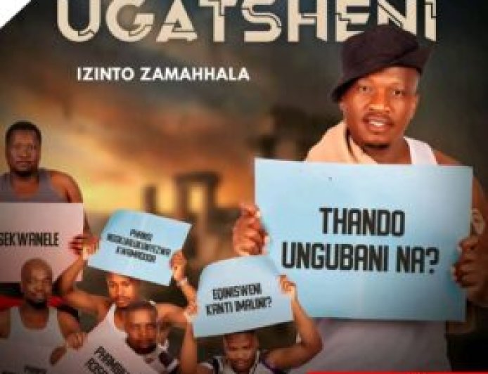 ALBUM: uGatsheni  – Izinto Zamahhala (Maskandi 2025)
