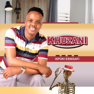 Khuzani Amaqojama Mp3 Download