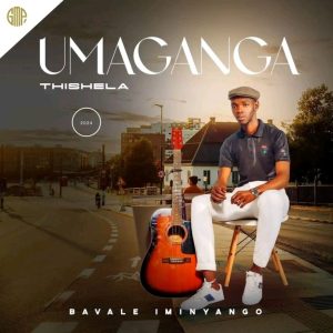 Maganga Thishela ft Shenge wasehlalankosi – Thungisani bangani