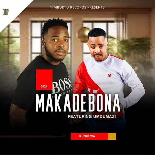 Makadebona – Khohlwa