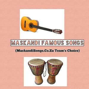 Maskandi Famous Songs