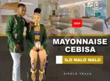 Mayonnaise Cebisa – Ilo Nalo Nalo