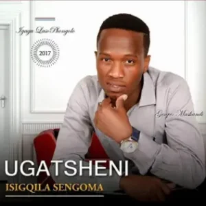 UGatsheni – Isigqila Sengoma