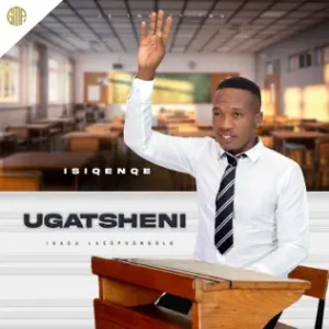 UGatsheni – Isiqeqe