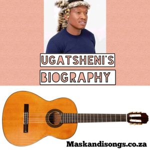 UGatsheni’s Biography