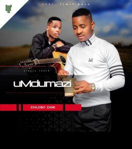 UMdumazi ft Limit Nala – Zihlobo Zami