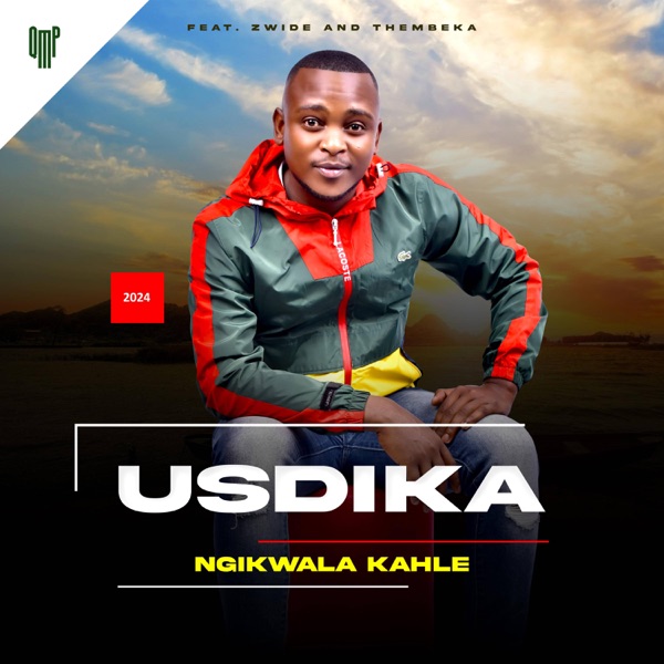 Usdika ft zwide & thembeka – Ngikwale kahle