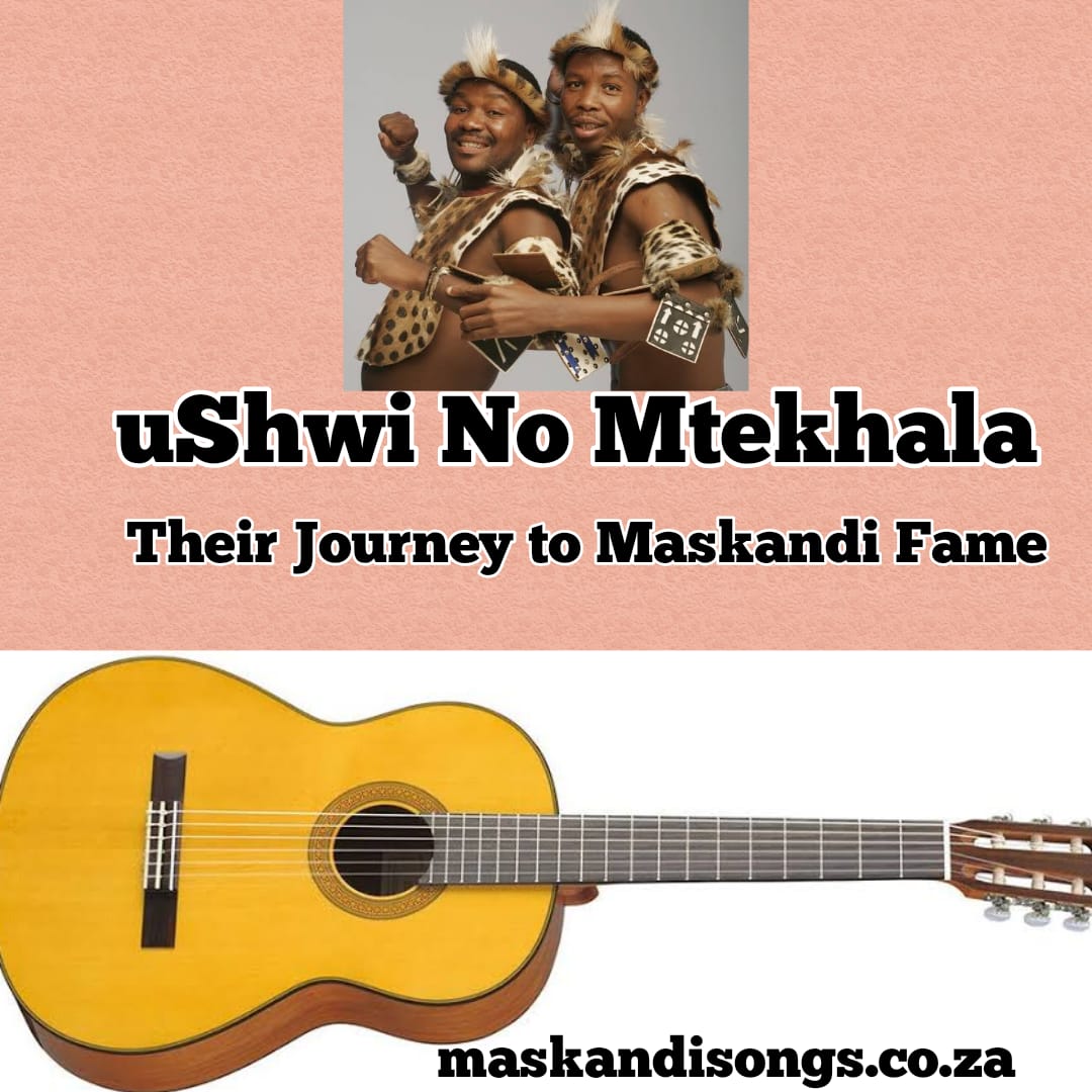 uShwi No Mtekhala Their Journey to Maskandi Fame