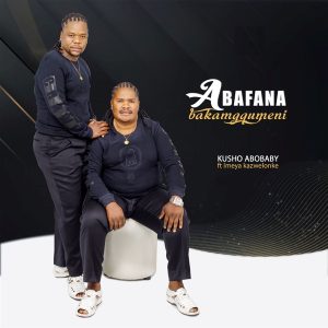 Abafana baka Mgqumeni Kusho Abobaby  EP Download