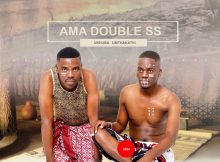 Ama Double SS ft Mbeje & Shenge Wasehlalankosi – Ayanda Amaxoki