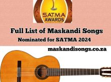 Maskandi Songs & Artists Nominated for SATMA 2024