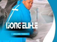 Ijong’elihle Ubulawa Yiswayi Album Download