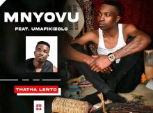 Mnyovu ft UMafikizolo – Thatha lento