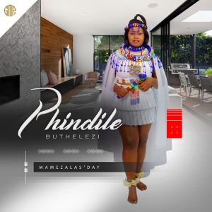 Phindile Buthelezi Mamezala's Day EP Download