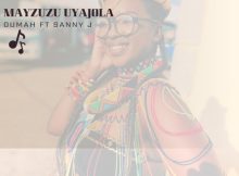 Sanele Jama ft Dumah – Mayzuzu Uyajola