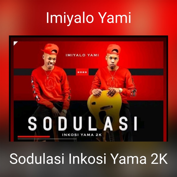 Sodulasi Inkosi Yama 2K Abafana Izinja Mp3 Download