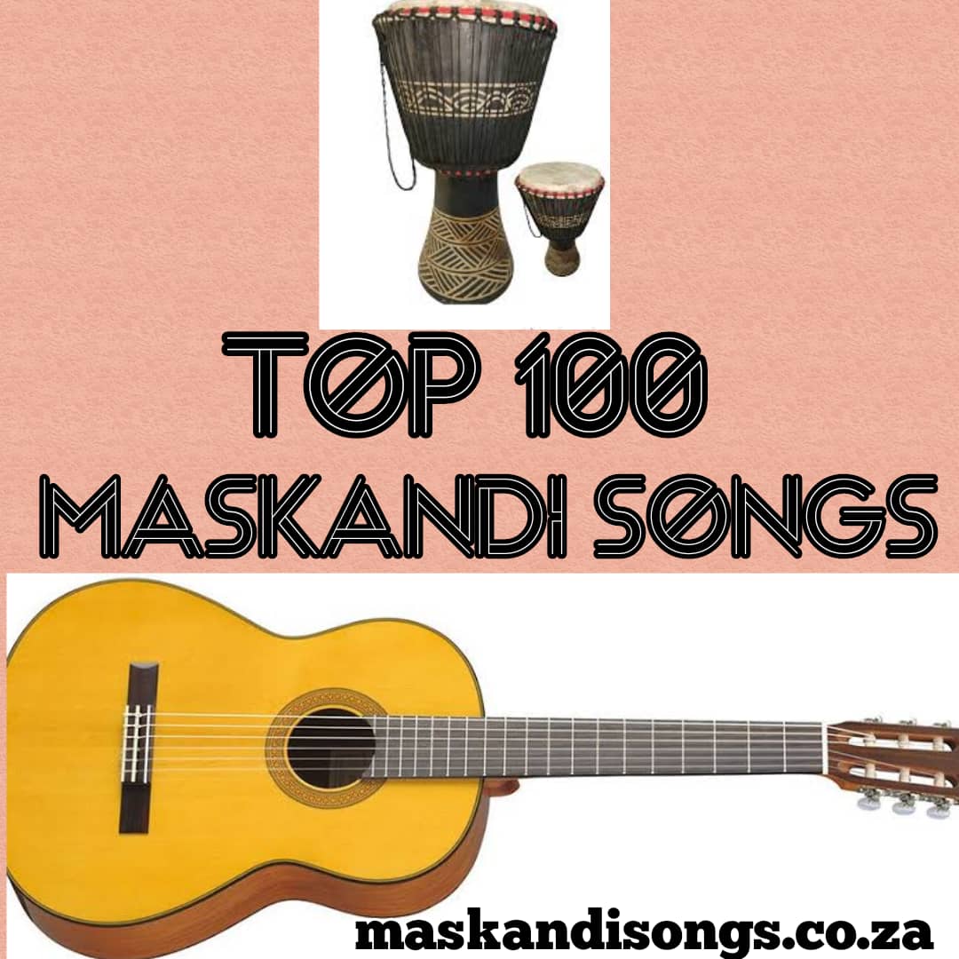 Top 100 Maskandi Songs On Maskandisongs.co.za