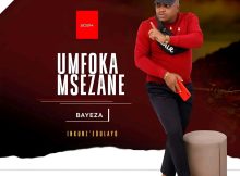 Umfoka Msezane – Bayeza