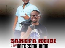 Zanefa Ngidi ft Imfezemnyama – Funda Mtanami