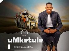 uMketule Ibhasi lamandiya Album Tracklist