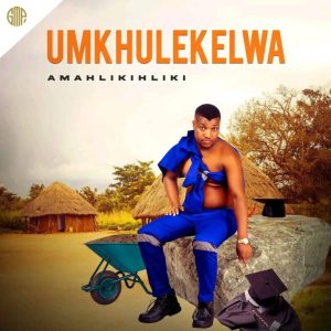 uMkhulekelwa ft Dumisani Thango – Umkhulu Wena