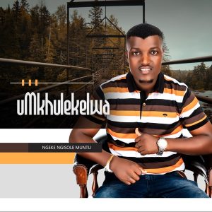 uMkhulekelwa –  Amaqhikiza