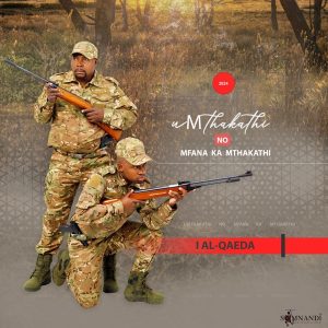 uMthakathi noMfana kaMthakathi I AL-QAEDA EP Download