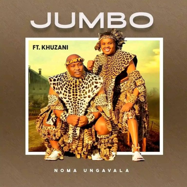 Jumbo ft Khuzani – Noma Ungavala