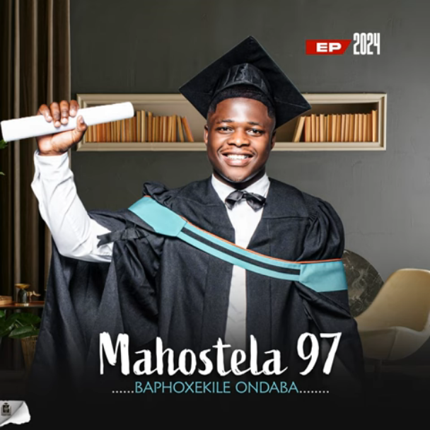 Mahostela 97 Baphoxekile Ondaba EP Download