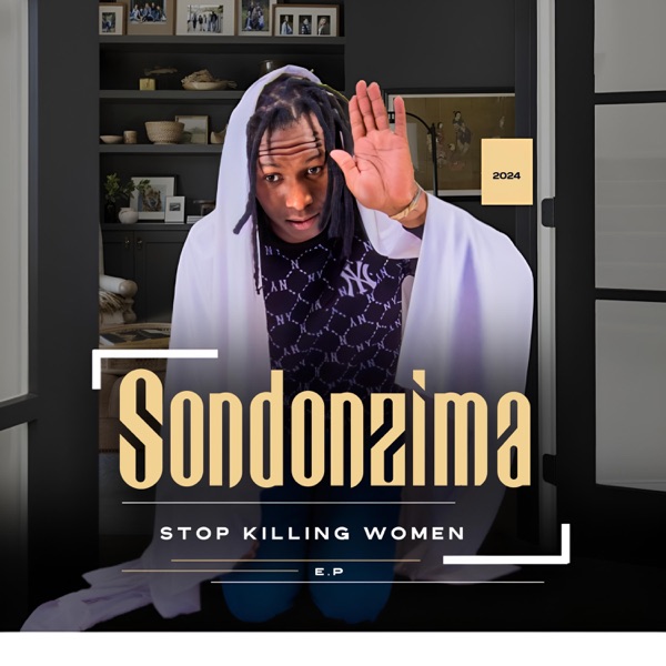 Sondonzima Stop killing women EP Download