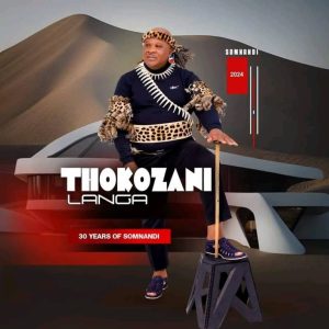 Thokozani Langa 30 Years of Somnandi Album Download