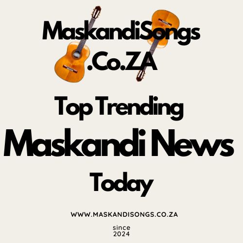 Maskandi News