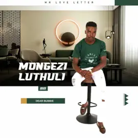 Mongezi Luthuli Dear Bubbie Album Download