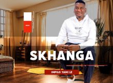 Skhanga Impilo Yami Le Mp3 Download