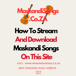 Download Maskandi Songs